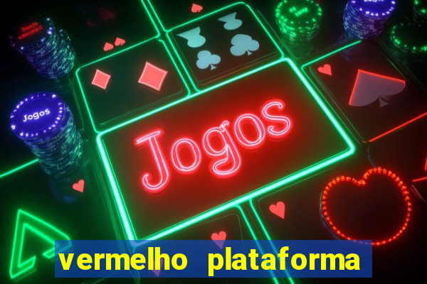 vermelho plataforma de jogos